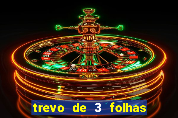 trevo de 3 folhas significado espiritual